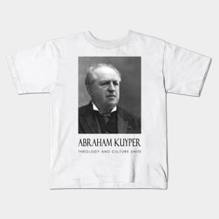 Abraham Kuyper: Theology and Culture Unite Kids T-Shirt